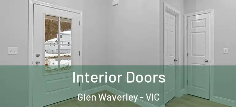 Interior Doors Glen Waverley - VIC