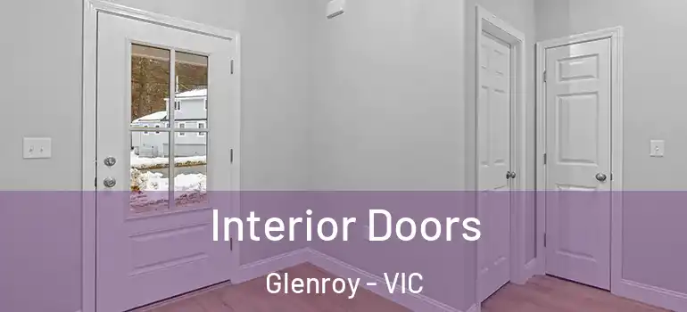 Interior Doors Glenroy - VIC