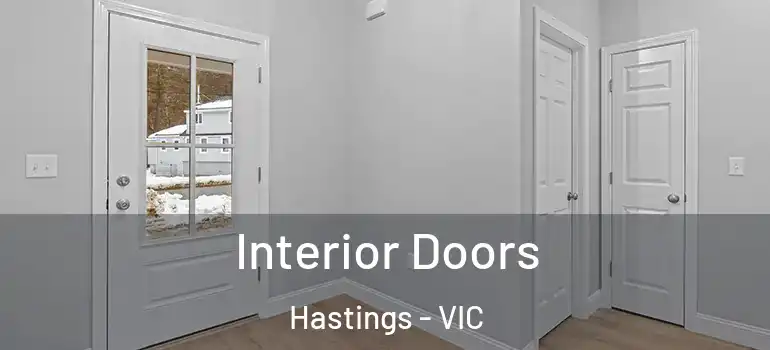 Interior Doors Hastings - VIC
