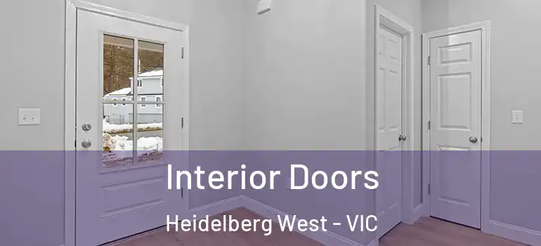 Interior Doors Heidelberg West - VIC