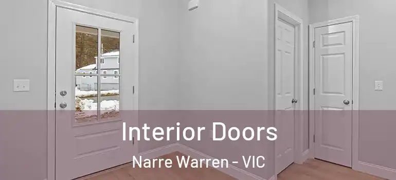 Interior Doors Narre Warren - VIC