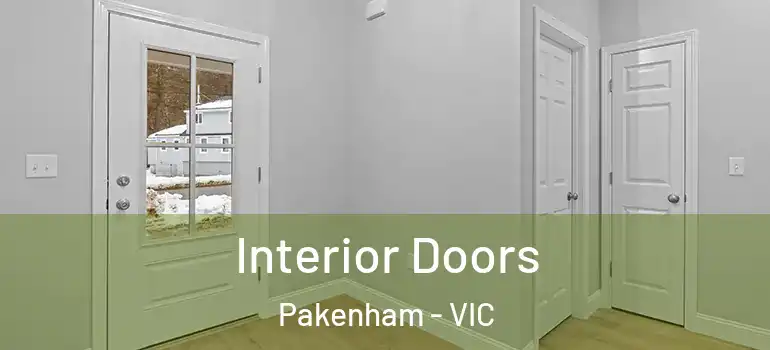 Interior Doors Pakenham - VIC