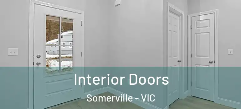 Interior Doors Somerville - VIC