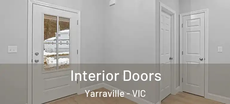 Interior Doors Yarraville - VIC