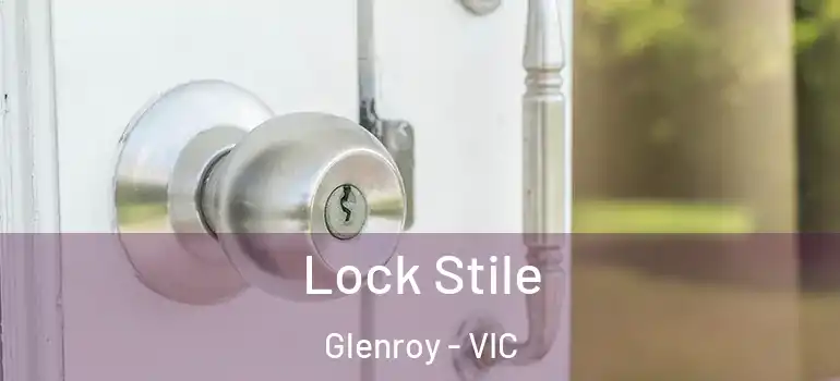  Lock Stile Glenroy - VIC