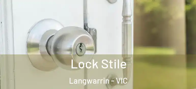  Lock Stile Langwarrin - VIC