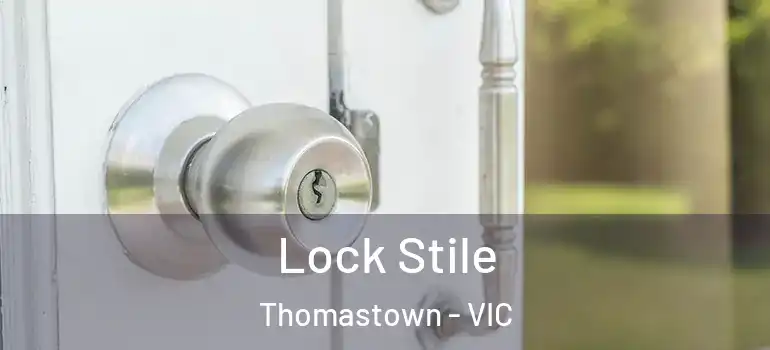  Lock Stile Thomastown - VIC