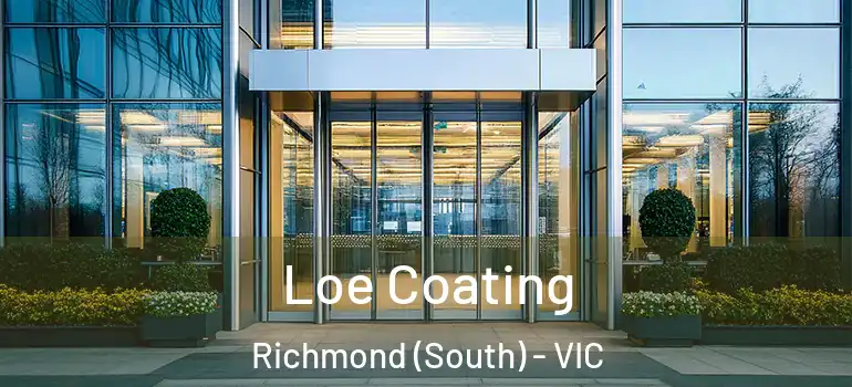 Loe Coating Richmond (South) - VIC