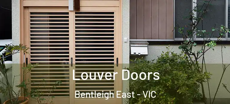 Louver Doors Bentleigh East - VIC