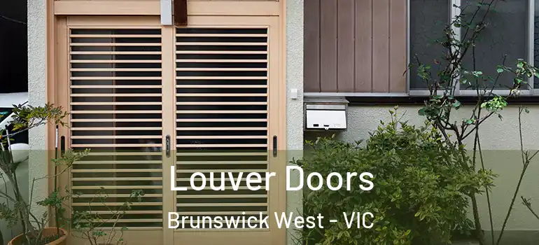  Louver Doors Brunswick West - VIC