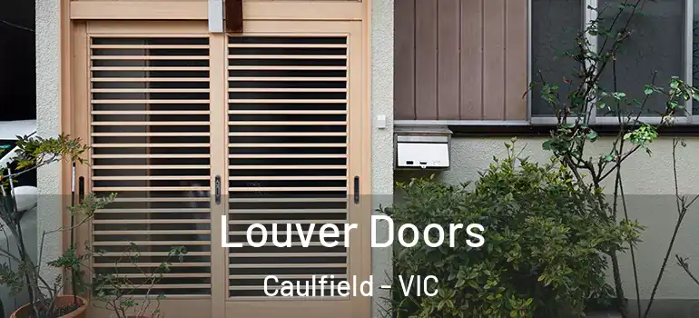  Louver Doors Caulfield - VIC