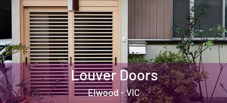  Louver Doors Elwood - VIC