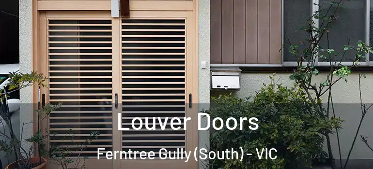 Louver Doors Ferntree Gully (South) - VIC