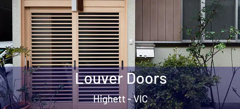 Louver Doors Highett - VIC