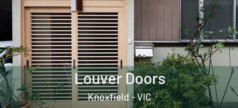 Louver Doors Knoxfield - VIC