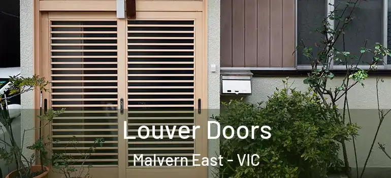  Louver Doors Malvern East - VIC
