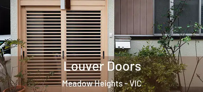  Louver Doors Meadow Heights - VIC
