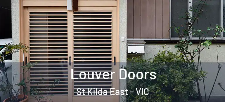  Louver Doors St Kilda East - VIC