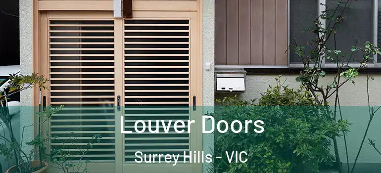  Louver Doors Surrey Hills - VIC