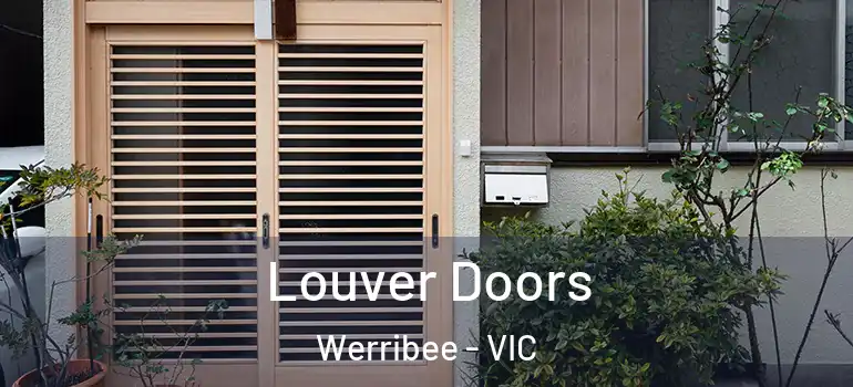 Louver Doors Werribee - VIC