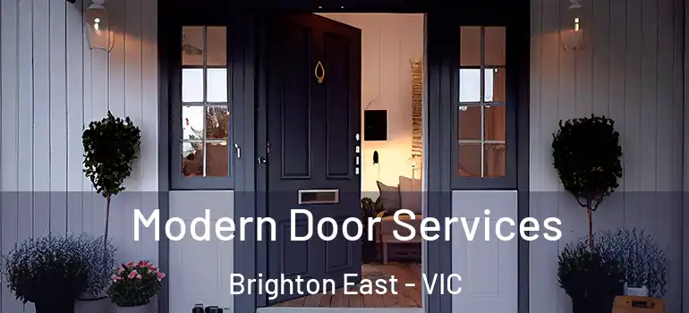 Modern Door Services Brighton East - VIC