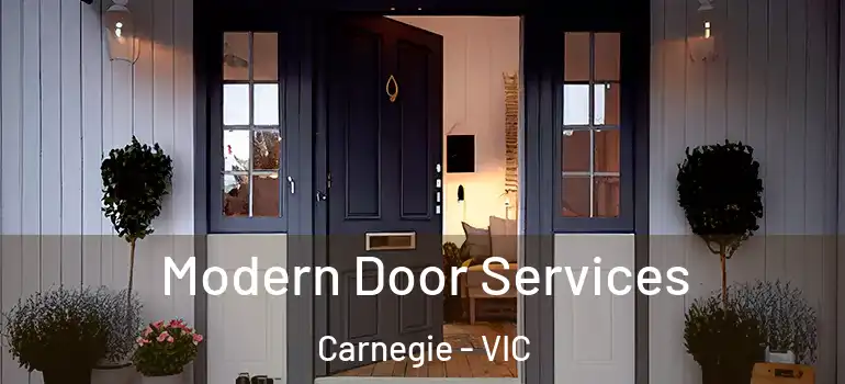 Modern Door Services Carnegie - VIC