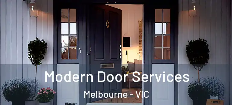  Modern Door Services Melbourne - VIC