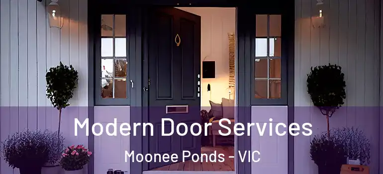 Modern Door Services Moonee Ponds - VIC