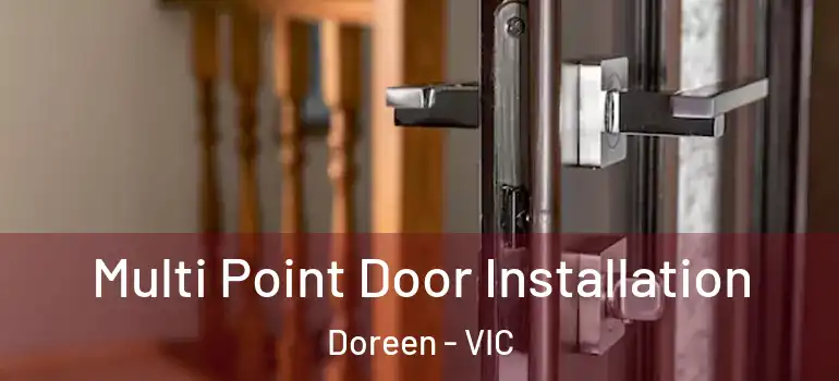  Multi Point Door Installation Doreen - VIC