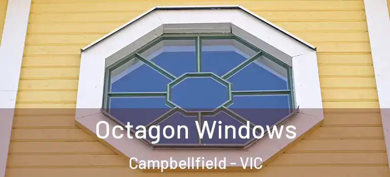  Octagon Windows Campbellfield - VIC