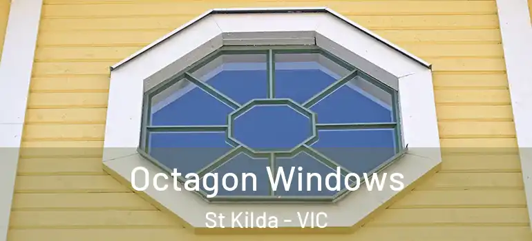 Octagon Windows St Kilda - VIC