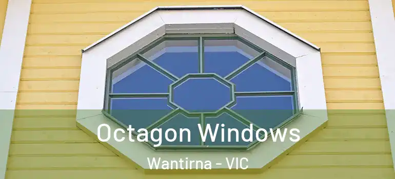 Octagon Windows Wantirna - VIC