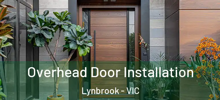 Overhead Door Installation Lynbrook - VIC