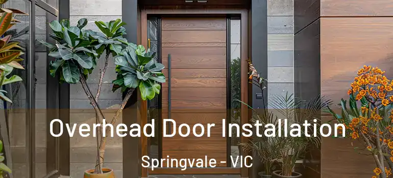 Overhead Door Installation Springvale - VIC