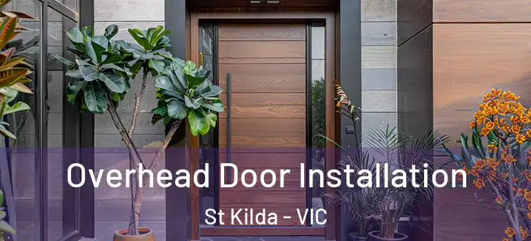 Overhead Door Installation St Kilda - VIC
