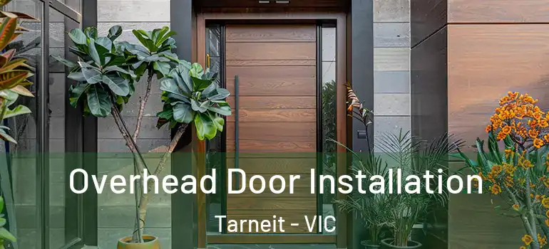 Overhead Door Installation Tarneit - VIC