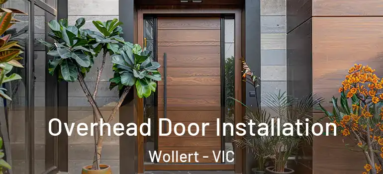 Overhead Door Installation Wollert - VIC
