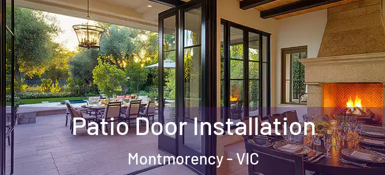 Patio Door Installation Montmorency - VIC
