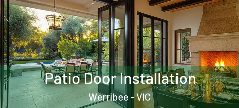 Patio Door Installation Werribee - VIC