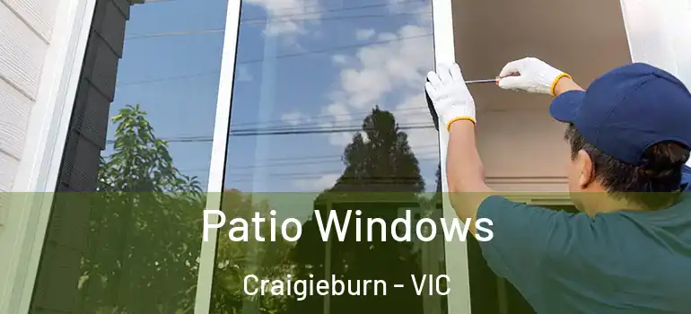  Patio Windows Craigieburn - VIC