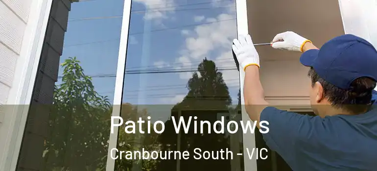  Patio Windows Cranbourne South - VIC