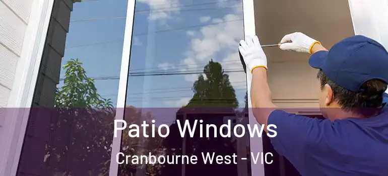  Patio Windows Cranbourne West - VIC