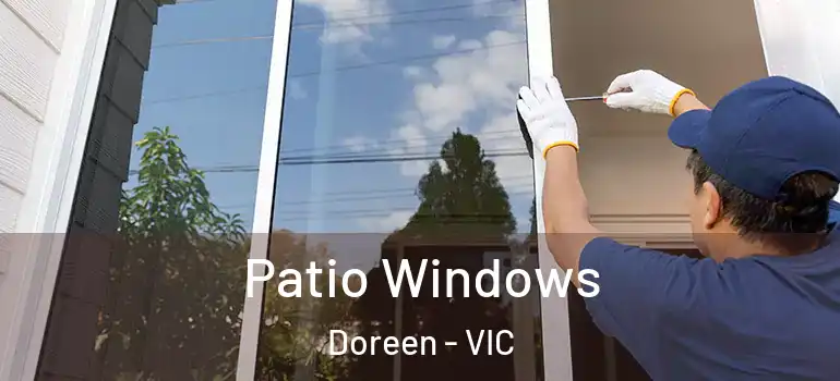 Patio Windows Doreen - VIC