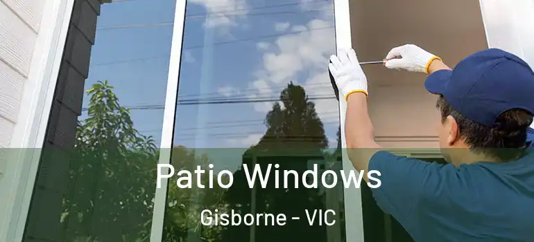 Patio Windows Gisborne - VIC