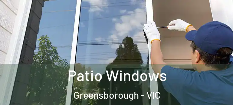 Patio Windows Greensborough - VIC