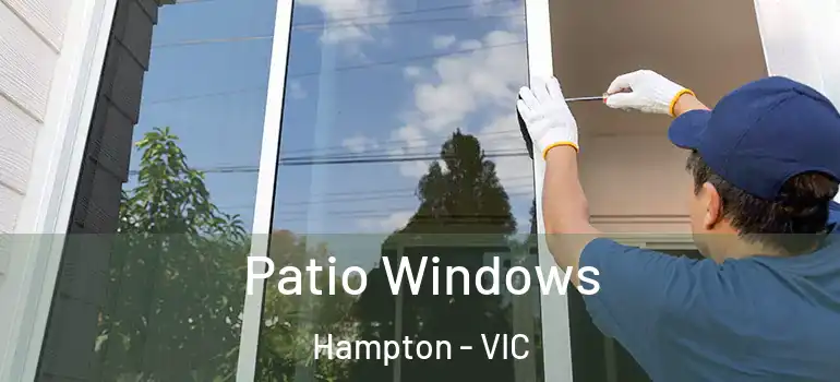 Patio Windows Hampton - VIC