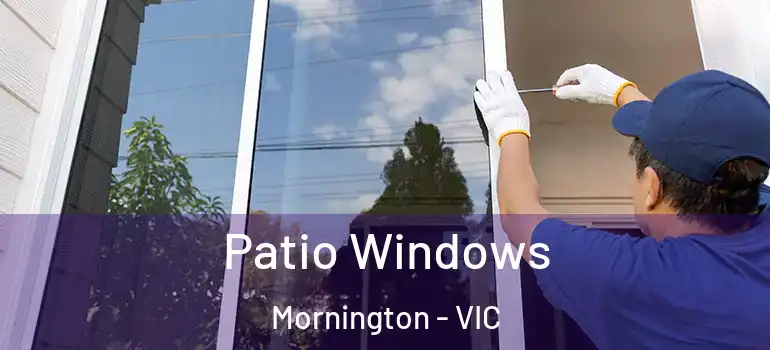  Patio Windows Mornington - VIC