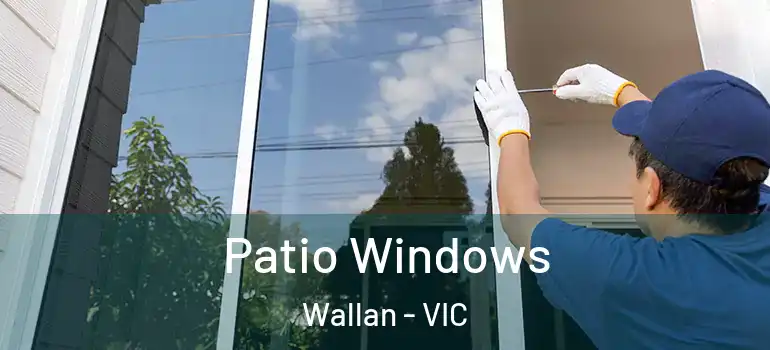 Patio Windows Wallan - VIC
