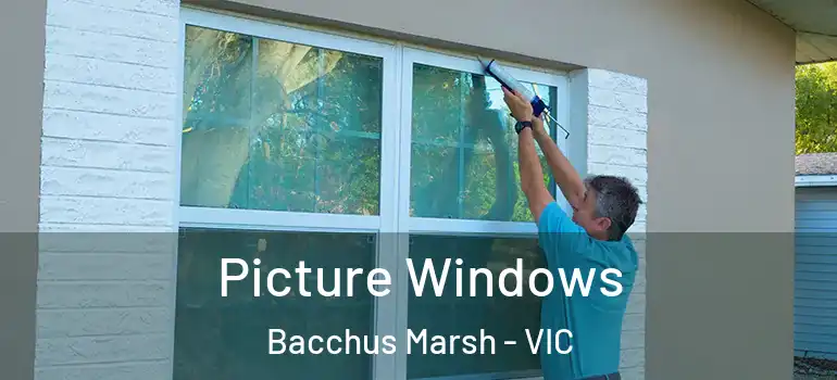 Picture Windows Bacchus Marsh - VIC