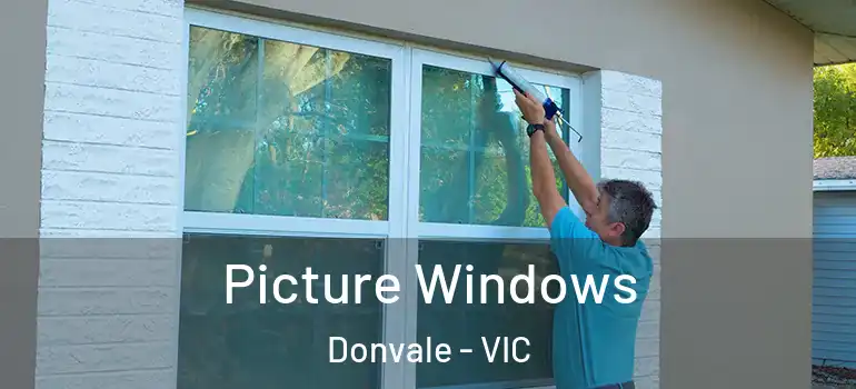  Picture Windows Donvale - VIC